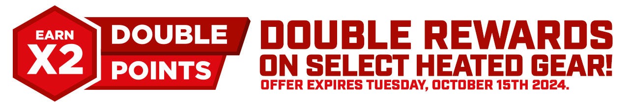 Double Points on select heated gear