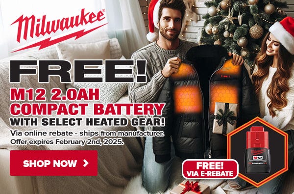 Free Battery with select Milwaukee Heated Gear