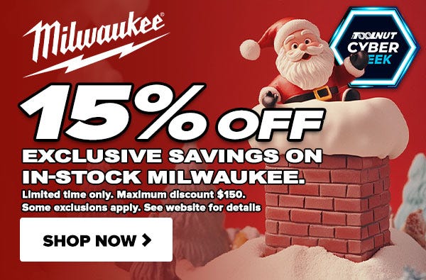 15% off Milwaukee tools