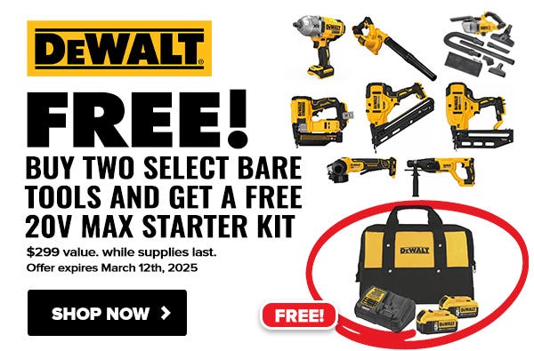 Buy two (2) select DeWalt bare tools and get a FREE DCB205-2CK 20V MAX 2.0Ah Starter Kit